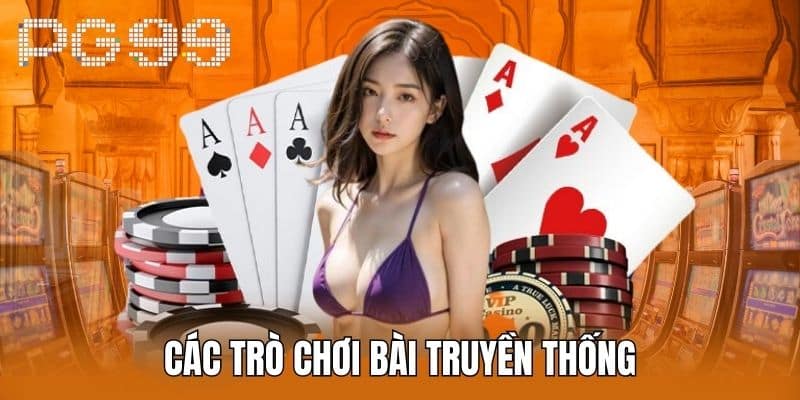 Các trò chơi bài truyền thống