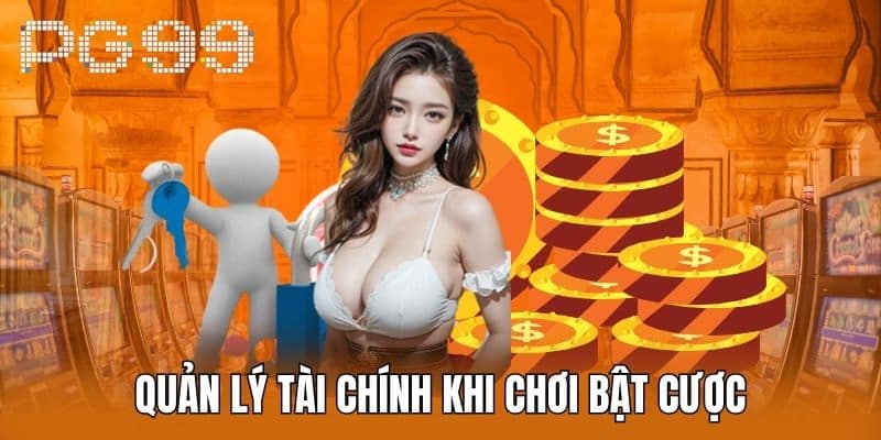 Quản Lý Tài Chính Khi Chơi Cá Cược